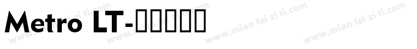 Metro LT字体转换